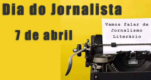 07 – Dia do Jornalista – Matéria sobre Jornalismo literário – Tadeu banner