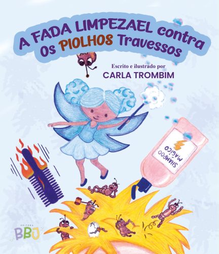 A Fada Limpezael contra os Piolhos Travessos
