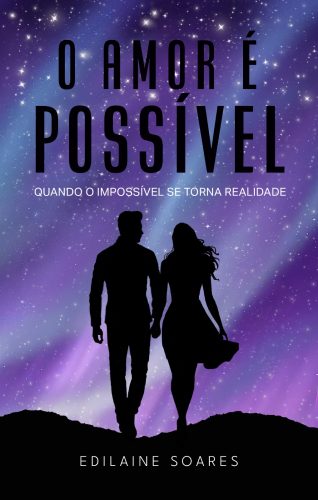 O Amor é possível