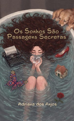 Os sonhos são passagens secretas